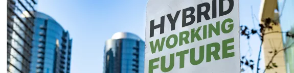 Sign with 'Hybrid Working Future' printed on it